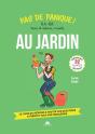 Pas De Panique Au Jardin : B.A.-Ba, Trucs Et Astuces, Conseils - Preview