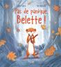 Pas De Panique, Belette ! - Preview