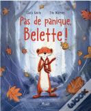 Pas De Panique, Belette!