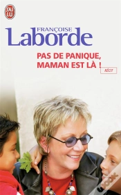 Capa do artigo Pas De Panique, Maman Est Là !