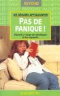 Pas De Panique: Manuel A L'Usage Des Phobiques, Des Angoisses Et Des Peureux - Preview