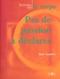 Pas De Passion A Declarer - Preview