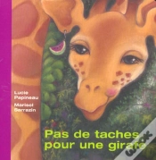 Capa do artigo Pas De Taches Pour Une Girafe