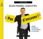 Pas D'Excuse ! - Preview