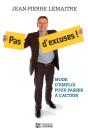 Pas D'Excuses ! Mode D'Emploi Pour Passer À L'Action - Preview