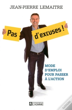 Capa do artigo Pas D'Excuses ! Mode D'Emploi Pour Passer À L'Action