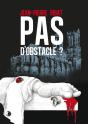 Pas D'Obstacle ? - Preview