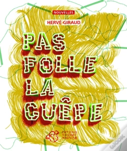 Capa do artigo Pas Folle La Guêpe