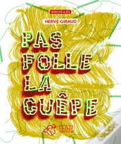 Capa do artigo Pas Folle La Guêpe