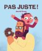 Pas Juste ! - Preview