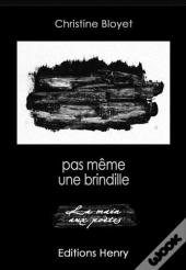 Pas Même Une Brindille
