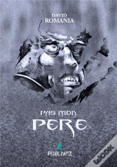 Pas Mon Père !