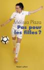 Pas Pour Les Filles ? - Preview