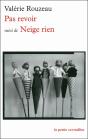 Pas Revoir ; Neige Rien - Preview