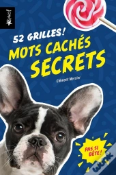 Pas Si Bête ! : Mots Cachés Secrets ; 52 Grilles !