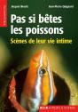 Pas Si Betes Les Poissons ; Scenes De Leur Vie Intime - Preview