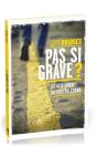Pas Si Grave? Ces Attitudes Que Nous Tolerons - Preview