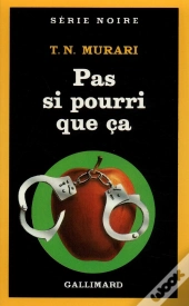 Pas Si Pourri Que Ça