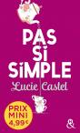 Pas Si Simple - Decouvrez Un Grand Nom De La Romance A Prix Mini ! - Preview