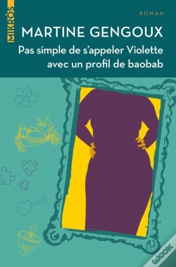Capa do artigo Pas Simple De S'Appeler Violette Avec Un Profil De Baobab