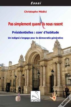 Capa do artigo Pas Simplement Quand Ils Nous Rasent : Presidentielles, Com'D'Habitude