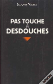 Capa do artigo Pas Touche A Desdouches