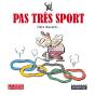 Pas Très Sport : Pars Devant... - Preview