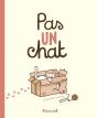 Pas Un Chat - Preview