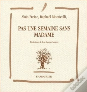 Capa do artigo Pas Une Semaine Sans Madame