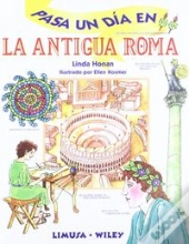 Pasa Un Dia En La Antigua Roma  