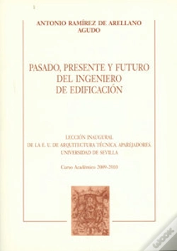 Capa do artigo Pasado, Presente Y Futuro Del Ingeniero De Edificacion