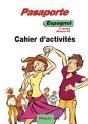 Pasaporte ; 2eme Annee Niveau A2 ; Cahier D'Activites (Edition 2008) - Preview