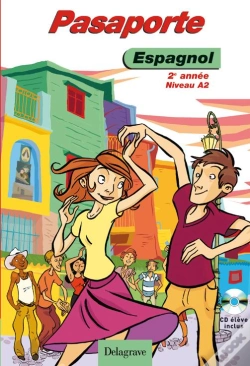Capa do artigo Pasaporte; Espagnol ; 2e Année, Niveau A2 ; Livre De L'Élève (Édition 2008)