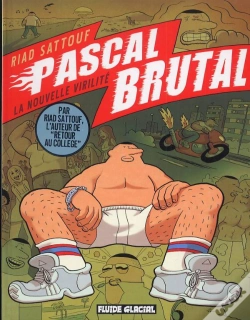 Capa do artigo Pascal Brutal T.1 ; La Nouvelle Virilité