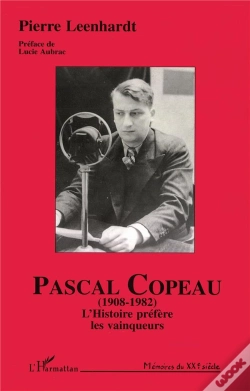 Capa do artigo Pascal Copeau (1908-1982) L'Histoire Préfère Les Vainqueurs