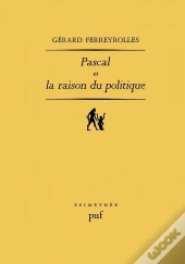 Pascal Et La Raison Du Politique