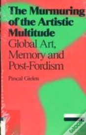 Capa do artigo Pascal Gielen - The Murmuring Of The Artistic Multitude