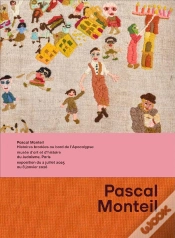 Capa do artigo Pascal Monteil : Histoires Brodées Au Bord De L