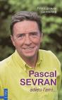 Pascal Sevran ; Adieu L'Ami - Preview
