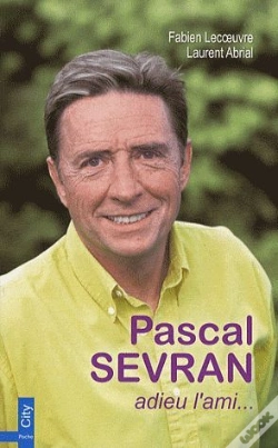 Capa do artigo Pascal Sevran ; Adieu L'Ami