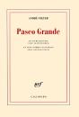 Paseo Grande - Preview
