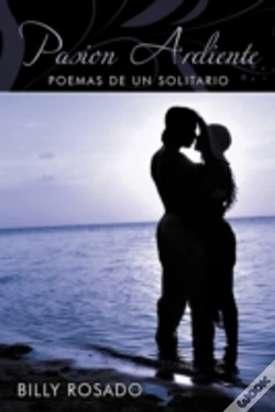 Capa do artigo Pasion Ardiente: Poemas De Un Solitario
