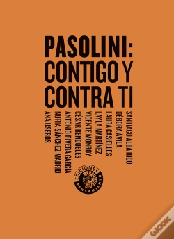 Capa do artigo Pasolini: Contigo Y Contra Ti