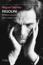 Pasolini. El Último Profeta - Preview