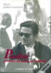 Pasolini ; Portrait Du Poete En Cineaste