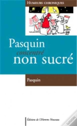 Capa do artigo Pasquin Concentré Non Sucré ; Humeurs Chroniques