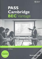 Pass Cambridge Bec Vantage: Workbook