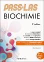 Pass & Las Biochimie ; Manuel : Cours + Entraînements Corrigés (2e Édition) - Preview