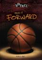 Pass It Forward - Preview