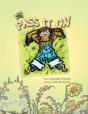 Pass It On - Preview